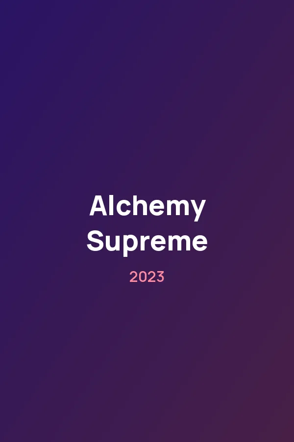 Alchemy Supreme — постер